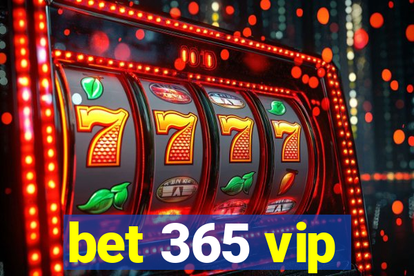 bet 365 vip